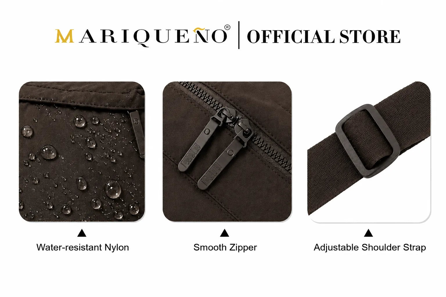 Product features of a bag with water-resistant nylon, smooth zipper, and adjustable shoulder strap, branded as Mariqueno.
#color_coffee brown