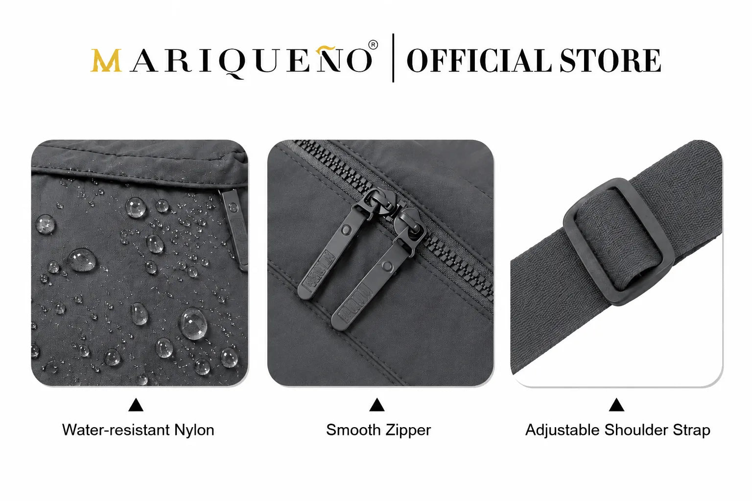 Product features of a bag with water-resistant nylon, smooth zipper, and adjustable shoulder strap, branded as Mariqueno.
#color_dark gray